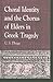 Choral Identity and the Chorus of Elders in Greek Tragedy (Greek Studies: Interdisciplinary Approaches)