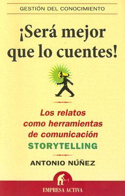 ¡Será mejor que lo cuentes! (Paperback)