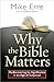 Why the Bible Matters: Redi...