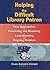 Helping the Difficult Library Patron: New Approaches to Examining and Resolving a Long-Standing and Ongoing Problem