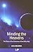 Minding the Heavens: The Story of our Discovery of the Milky Way