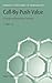 Call-By-Push-Value: A Functional/Imperative Synthesis (Semantics Structures in Computation, 2)