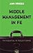 Middle Management in FE by Ann R.J. Briggs
