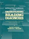 Interactive Handbook for Understanding Reading Diagnosis: A Problem-Solving Approach Using Case Studies