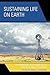 Sustaining Life on Earth: E...