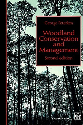 Woodland Conservation and Management (Paperback)