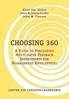 Choosing 360: A Guide to Evaluating Multi-Rater Feedback Instruments for Management Development