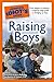 The Complete Idiot's Guide to Raising Boys by Laurie A. Helgoe