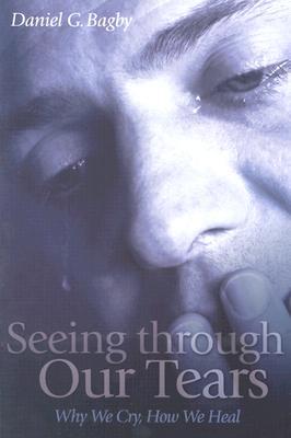 Seeing Through our Tears (Paperback)