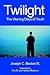 Twilight: The Waning Days o...