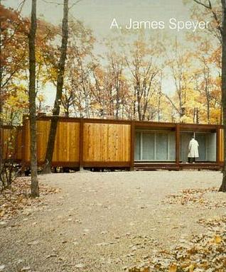 A. James Speyer: Architect, Curator, Exhibition Designer (Hardcover)