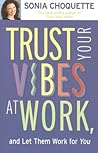 Trust Your Vibes ...