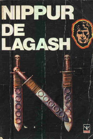 Nippur de Lagash, #1: El hombre de Lagash (Unknown Binding)