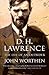 D H Lawrence: The Life Of An Outsider
