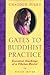 Gates to Buddhist Practice by Chagdud Tulku