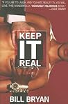 Keep It Real Keep It Real