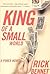 King of a Small World: A Po...