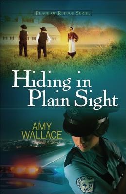 Hiding in Plain Sight (Place of Refuge #1)