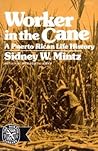 Worker in the Cane: A Puerto Rican Life History
