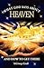What God Says About Heaven ...