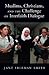 Muslims, Christians, and the Challenge of Interfaith Dialogue