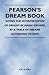 Pearson's Dream Book - Giving the Interpretation of Dreams by... by P.R.S. Foli
