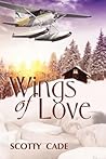 Wings of Love by Scotty Cade