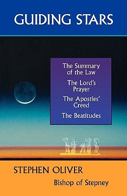 Guiding Stars - The Summary of the Law, the Lord's Prayer, the Creed and the Beatitudes (Paperback)