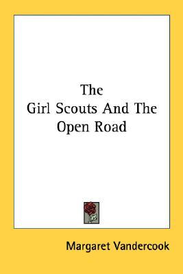 The Girl Scouts and the Open Road (Paperback)
