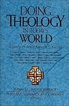 Doing Theology in Today's World: Essays in Honor of Kenneth S. Kantzer