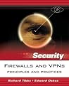 Firewalls and VPNs: Principles and Practices (Prentice Hall Security)