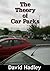 The Theory of Car Parks