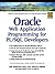Oracle Web Application Programming for Pl/SQL Developers