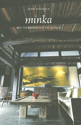 Minka: My Farmhouse in Japan (Hardcover)
