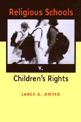 Religious Schools v. Children's Rights (Paperback)
