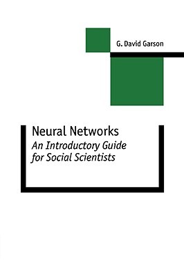Neural Networks: An Introductory Guide for Social Scientists (New Technologies for Social Research series)