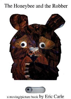 The Honeybee and the Robber (Hardcover)