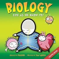 Biology: Life as We Know It!. Simon Basher