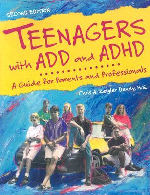 Teenagers with ADD and ADHD: A Guide for Parents and Professionals (Paperback)