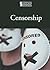 Censorship (Introducing Issues With Opposing Viewpoints)