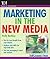 Marketing in the New Media