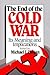 The End of the Cold War by Michael J. Hogan