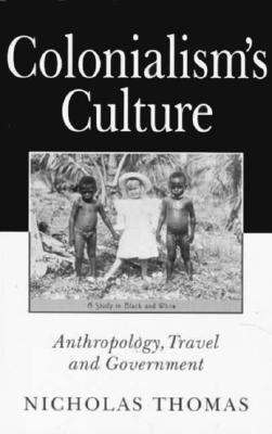 Colonialism's Culture (Paperback)