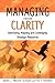Managing from Clarity: Identifying, Aligning and Leveraging Strategic Resources