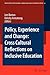 Policy, Experience and Change: Cross-Cultural Reflections on Inclusive Education (Inclusive Education: Cross Cultural Perspectives, 4)