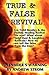 TRUE & FALSE REVIVAL.. An I...
