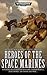 Heroes of the Space Marines