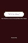 "It'll be Okay.": How I Kept Obsessive-Compulsive Disorder (OCD) from Ruining My Life