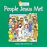 People Jesus Met (My First Find Our About Series)