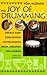 The Joy of Drumming: Drums & Percussion Instruments from Around the World